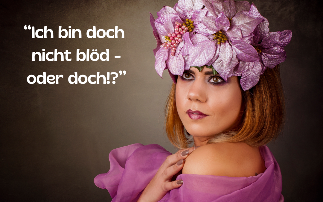 „Ich bin doch nicht blöd!?“ Was schlechte oder gar keine Finanzberatung wirklich kostet..